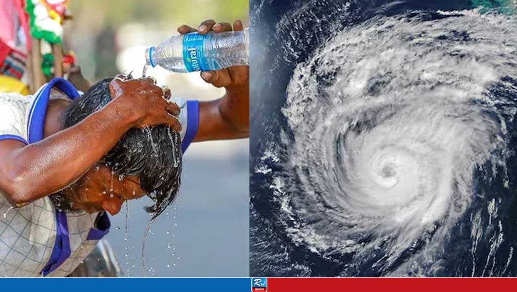 তাপমাত্রা উঠতে পারে ৪২ ডিগ্রিতে, হতে পারে ঘূর্ণিঝড়