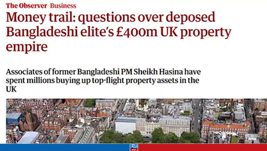 UK Properties Worth Millions Linked to Hasina's Inner Circle