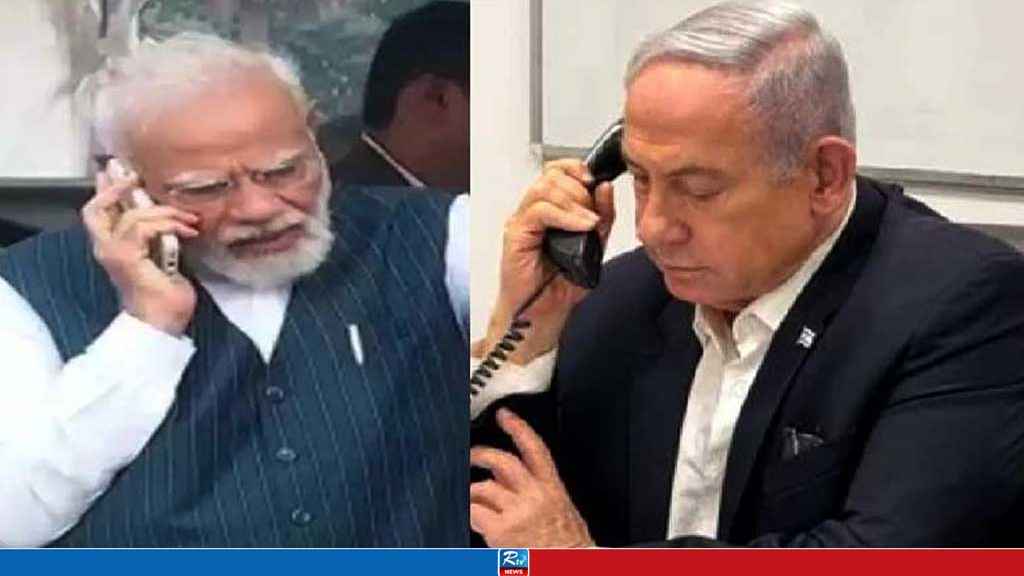 হঠাৎ মোদিকে নেতানিয়াহুয়ার ফোন, যে ইস্যুতে কথা হলো 